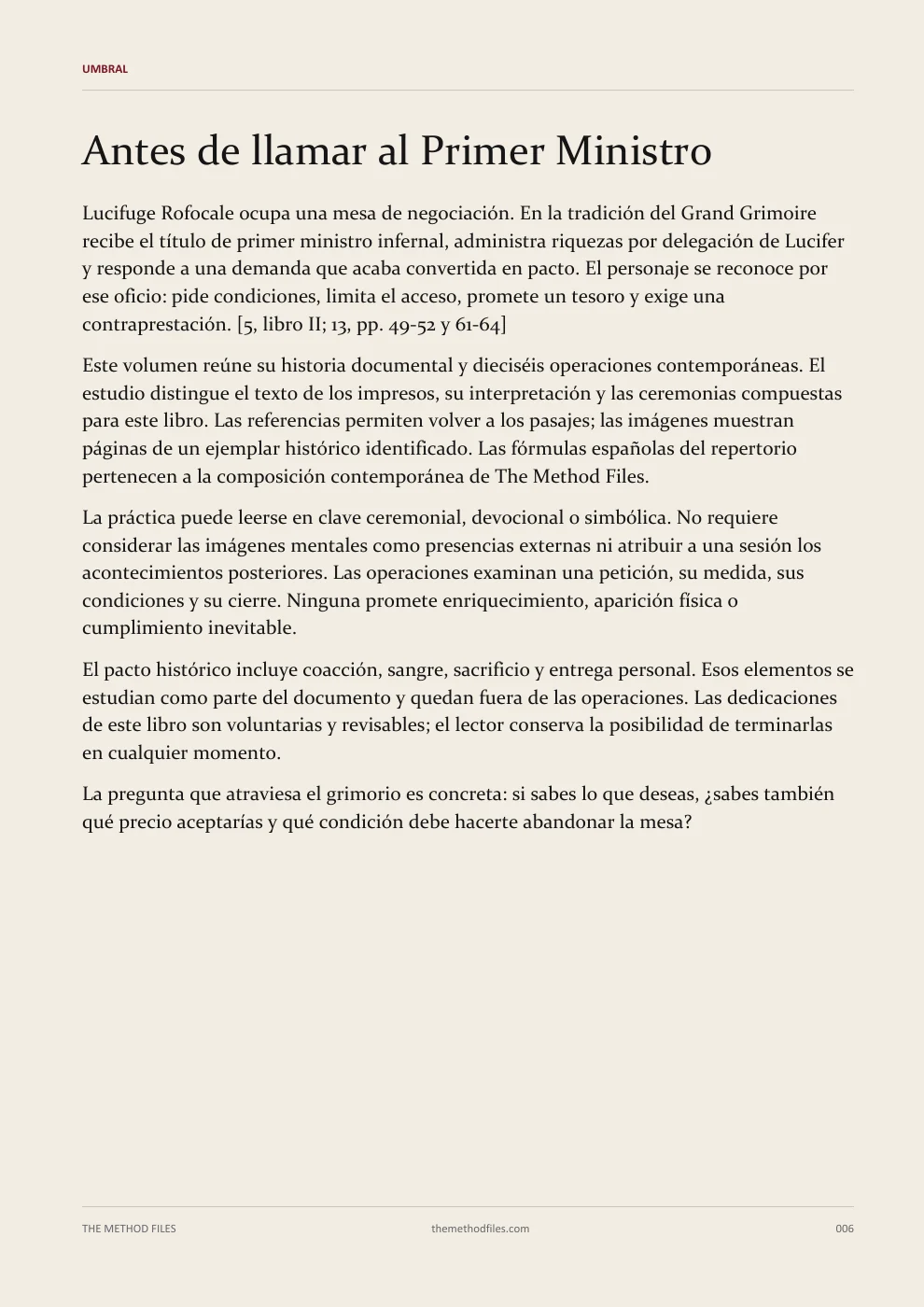 Lucifuge Rofocale · Antes de llamar al Primer Ministro